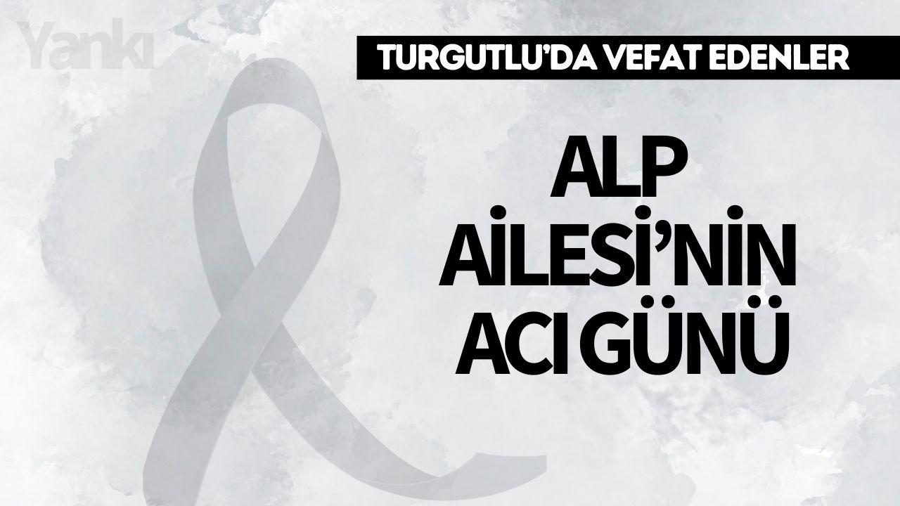 Alp Ailesi’nin Acı Günü