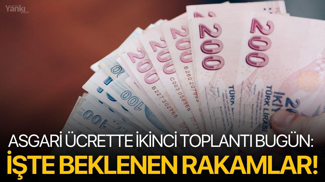 Asgari Ücrette İkinci Toplantı Bugün: İşte beklenen rakamlar!