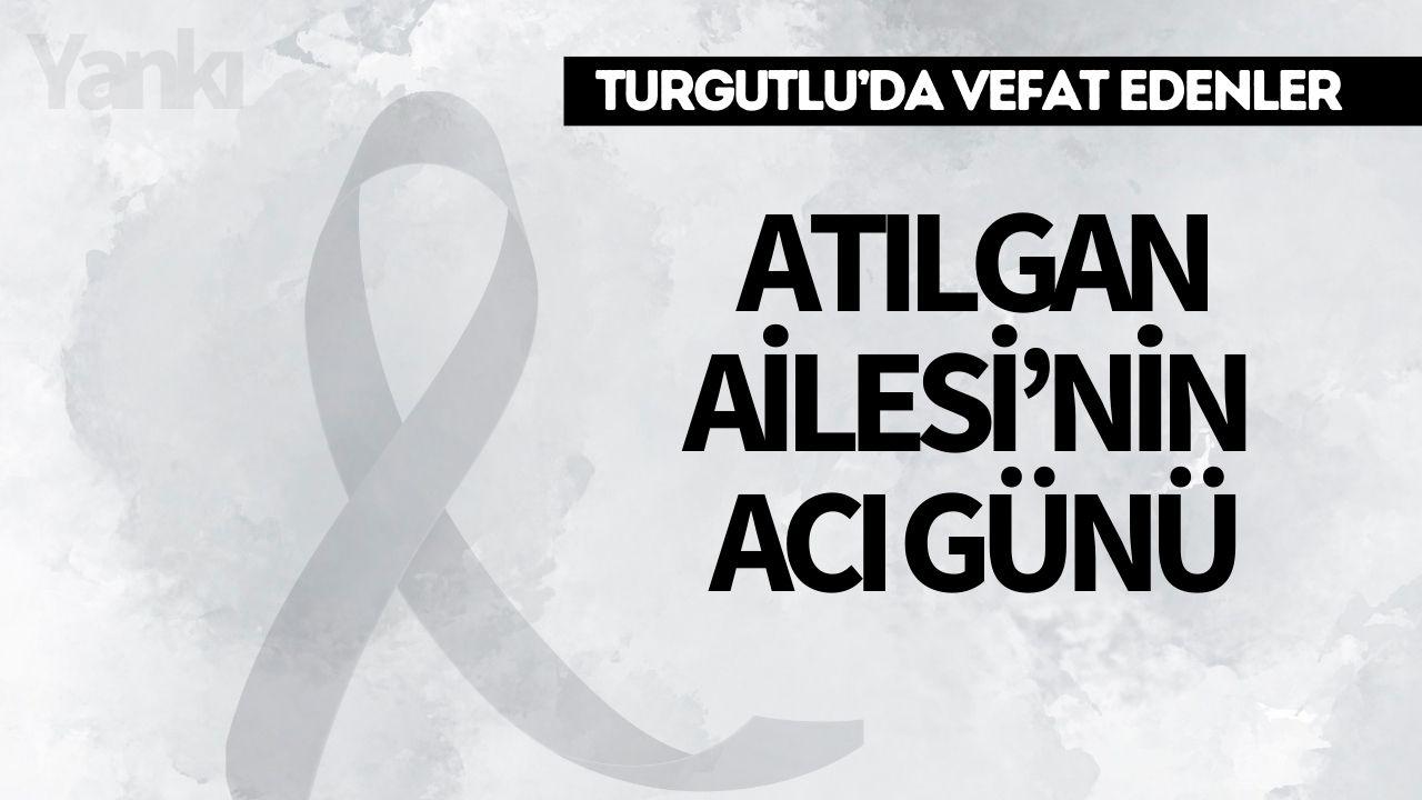 Atılgan Ailesi’nin Acı Günü