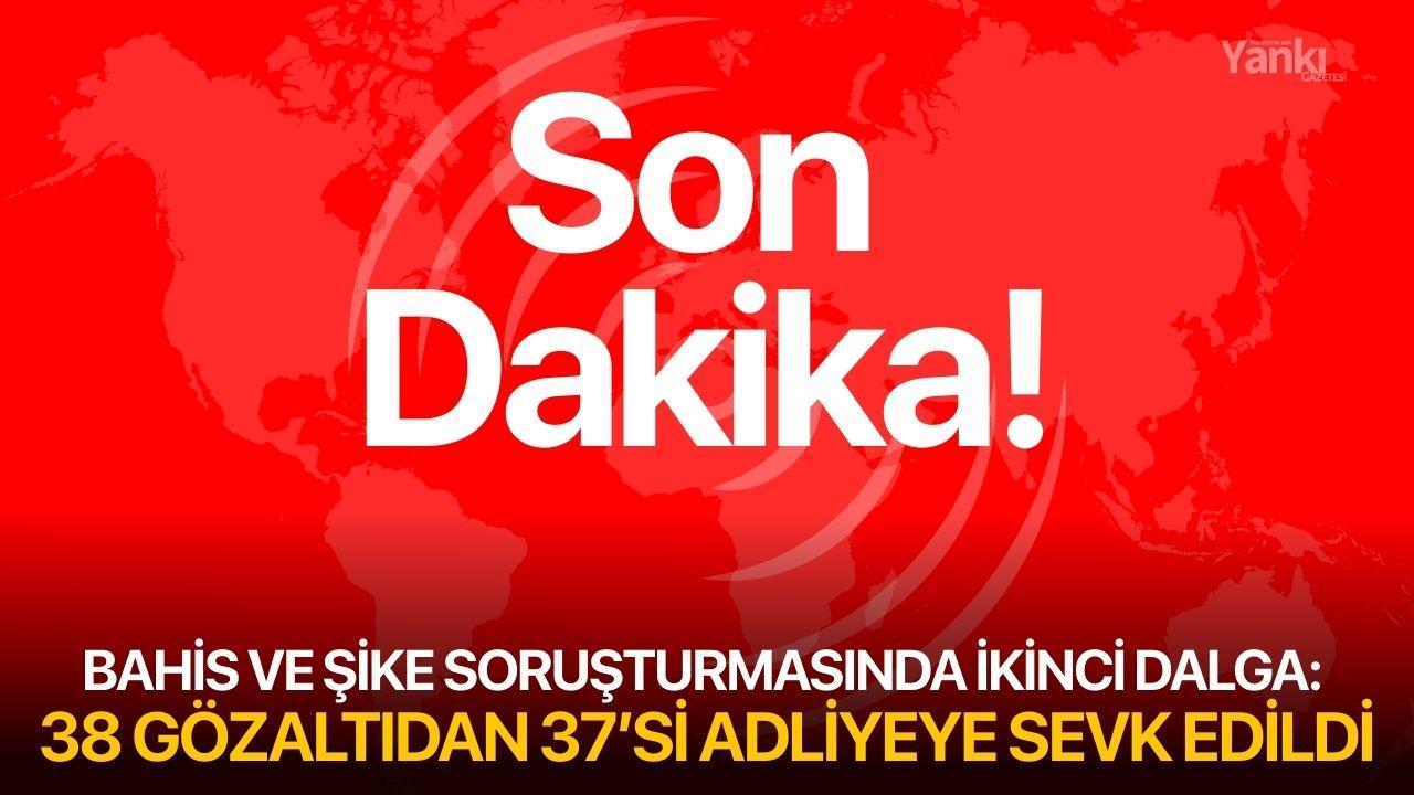 Bahis ve Şike Soruşturmasında İkinci Dalga!