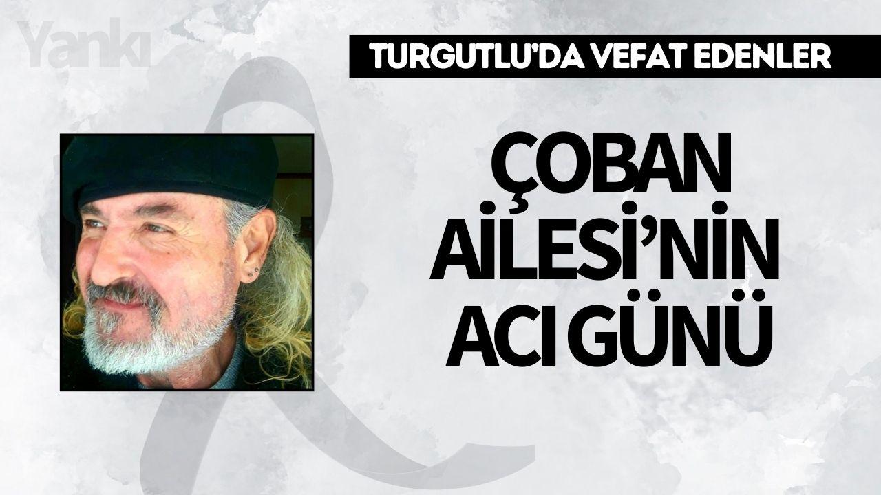 Çoban Ailesi’nin Acı Günü