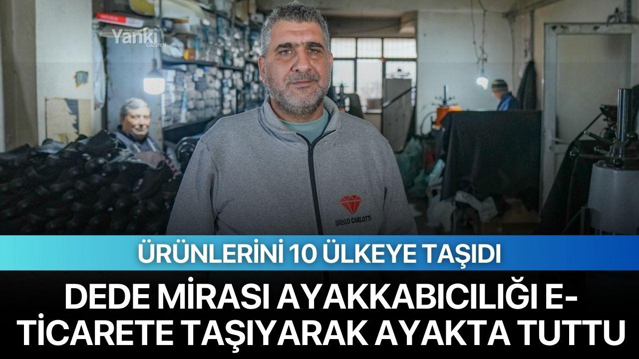 Dede mirası ayakkabıcılığı e-ticarete taşıyarak ayakta tuttu
