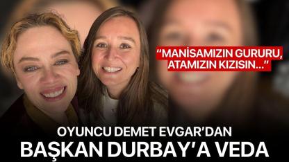Oyuncu Demet Evgar’dan Başkan Durbay’a Veda