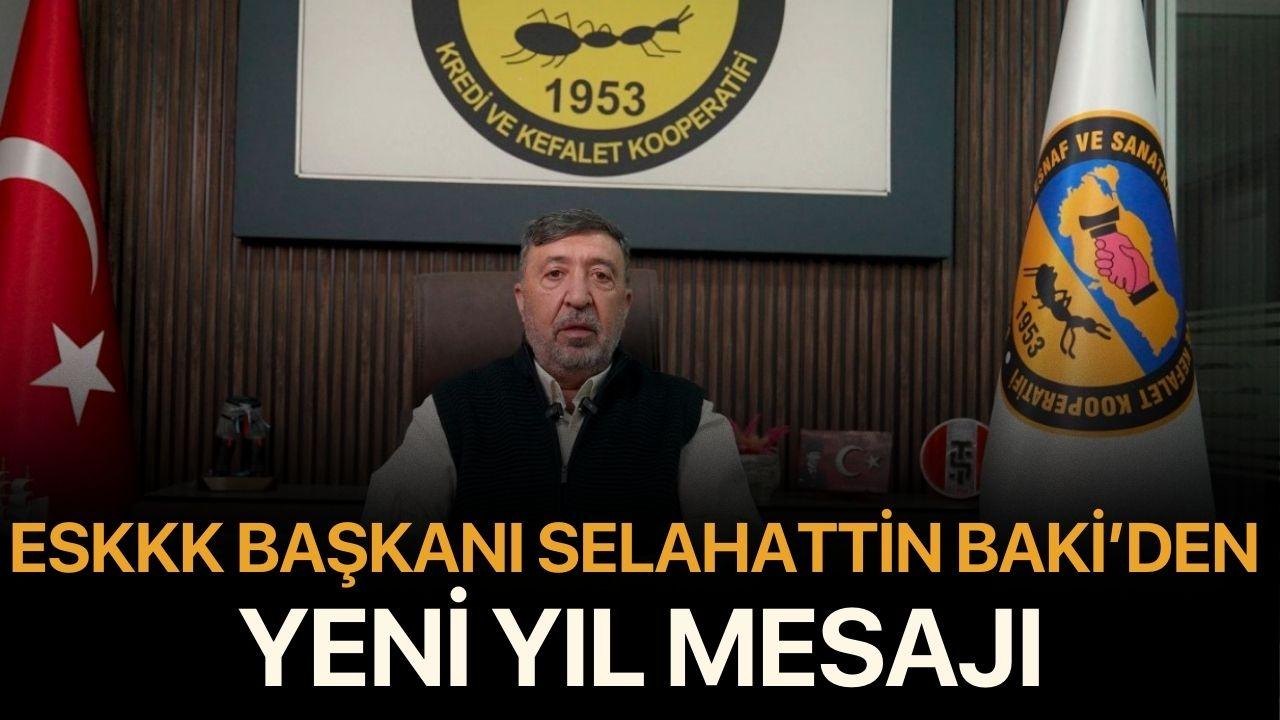 ESKKK Başkanı Selahattin Baki’den yeni yıl mesajı