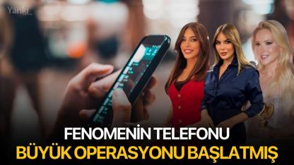 Fenomenin Telefonu Büyük Operasyonu Başlatmış