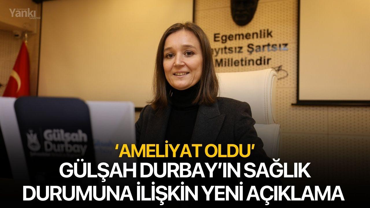Gülşah Durbay’ın Sağlık Durumuna İlişkin Yeni Açıklama