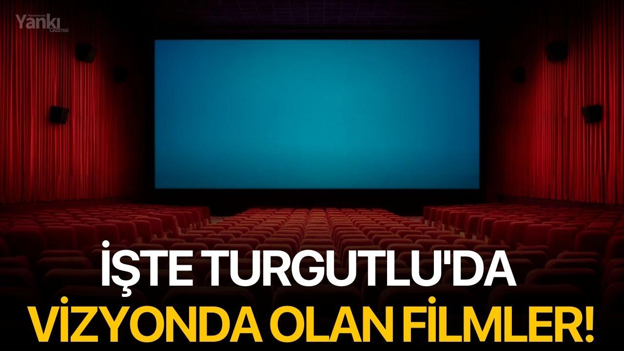 İşte Turgutlu'da vizyonda olan filmler!
