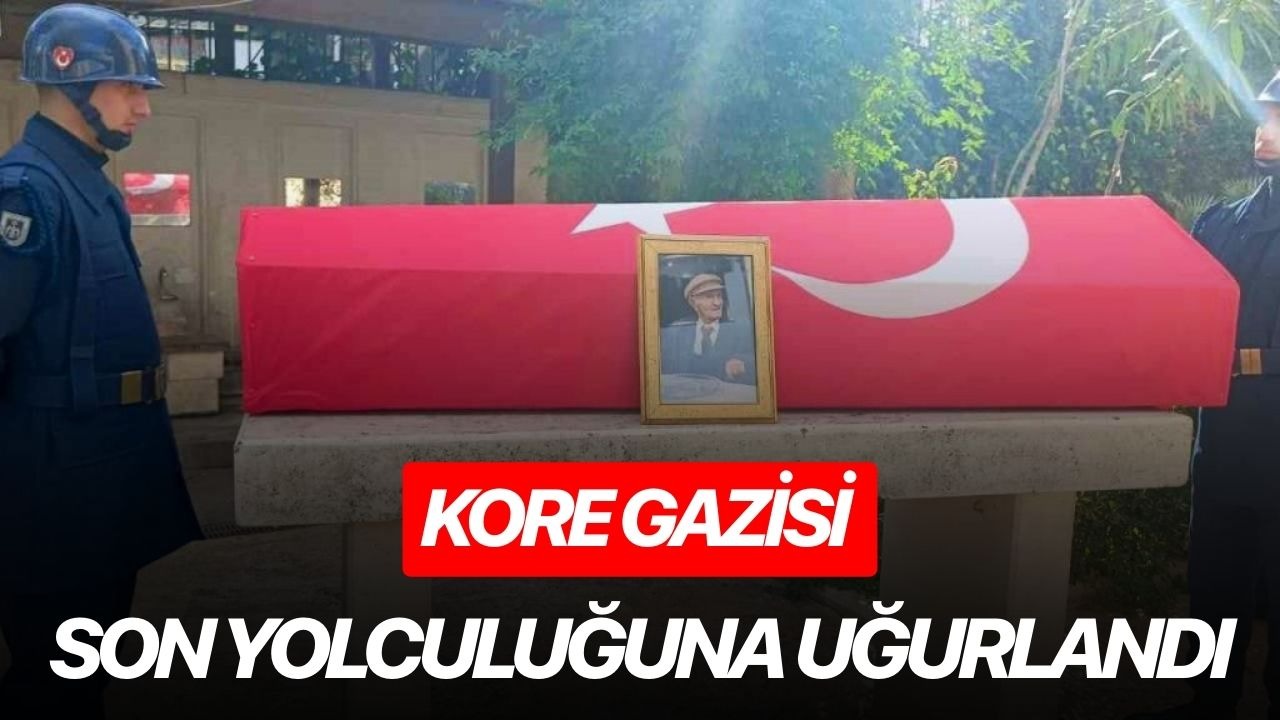 Kore Gazisi son yolculuğuna uğurlandı