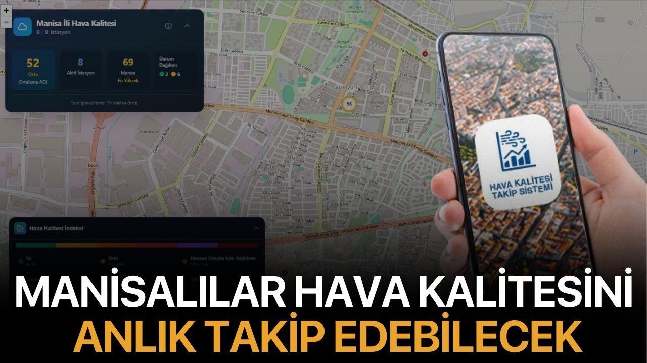 Manisalılar Hava Kalitesini Anlık Takip Edebilecek