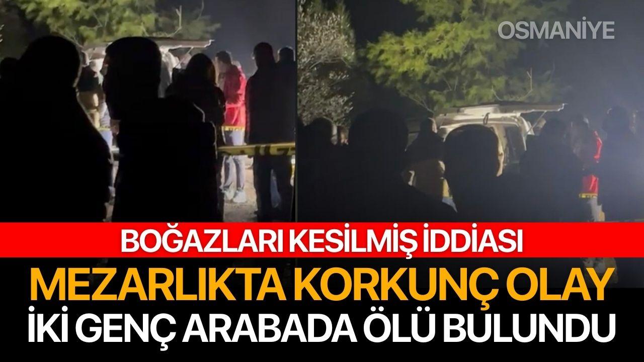 Mezarlıkta korkunç olay! 2 genç otomobil içinde ölü bulundu