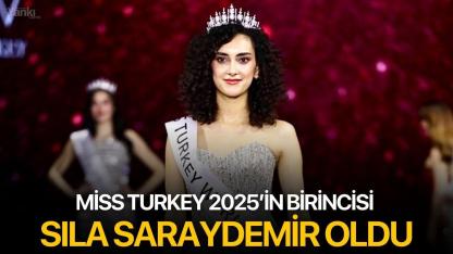 Miss Turkey 2025’in Birincisi Sıla Saraydemir Oldu