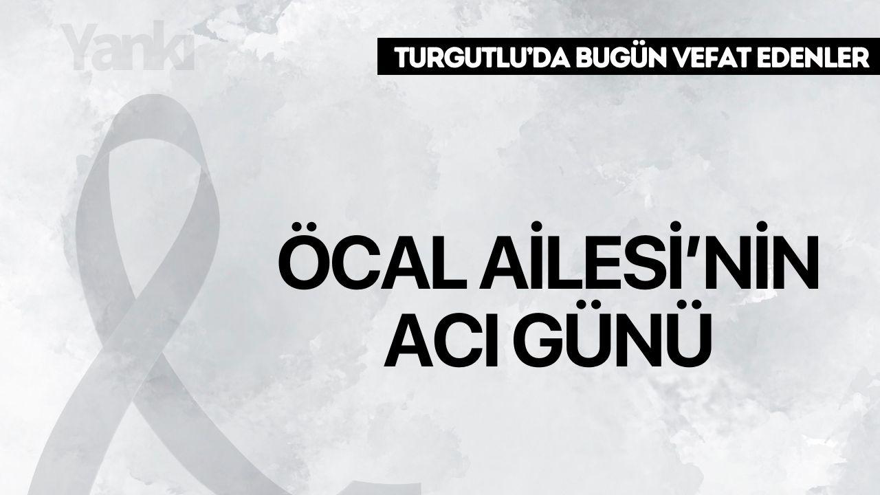 Öcal Ailesi’nin Acı Günü