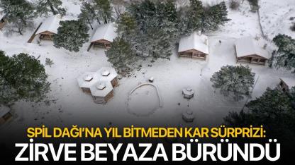 Spil Dağı’na yıl bitmeden kar sürprizi: Zirve beyaza büründü