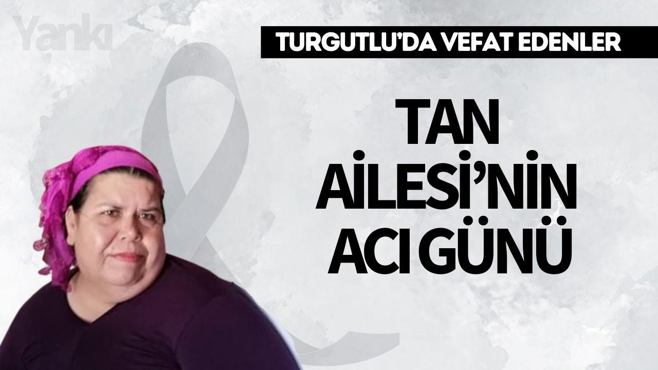 Tan Ailesi’nin Acı Günü