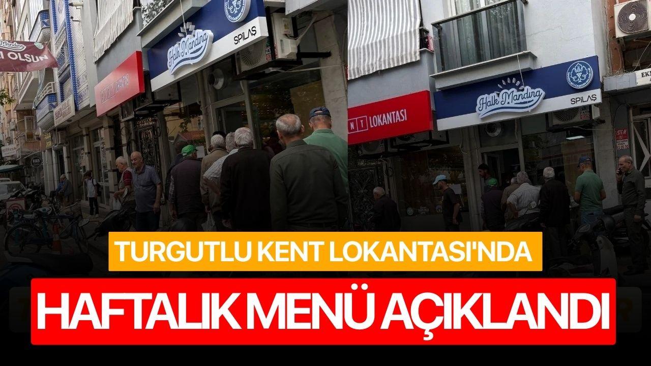 Turgutlu Kent Lokantası'nda Haftalık Menü Açıklandı