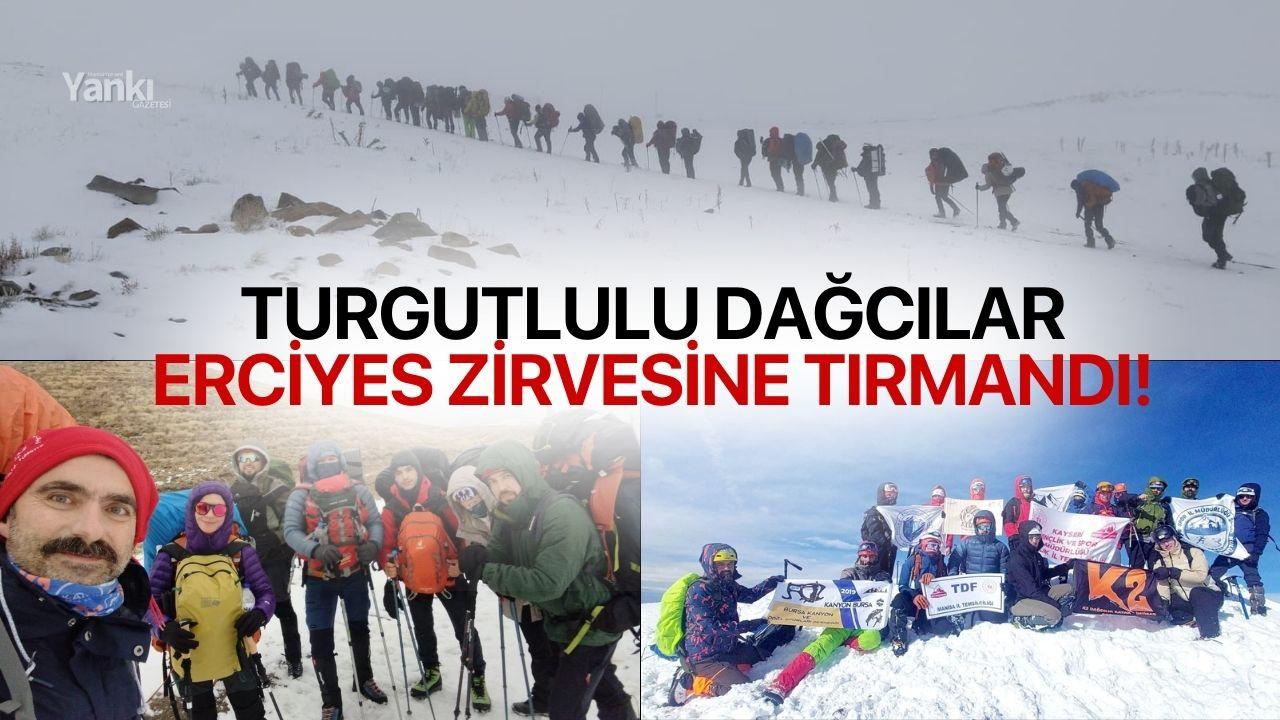 Turgutlulu Dağcılar Erciyes Zirvesine Tırmandı!