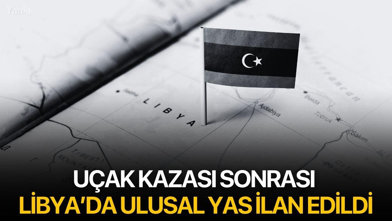 Uçak Kazası Sonrası Libya’da Ulusal Yas İlan Edildi