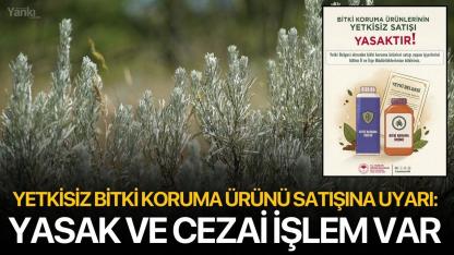 Yetkisiz Bitki Koruma Ürünü Satışına Uyarı: Yasak ve Cezai İşlem Var