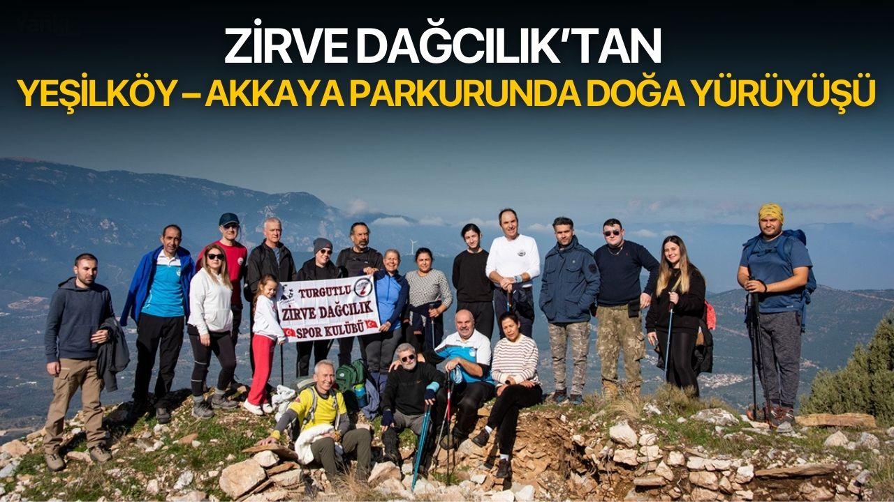 Zirve Dağcılık’tan Yeşilköy – Akkaya parkurunda doğa yürüyüşü