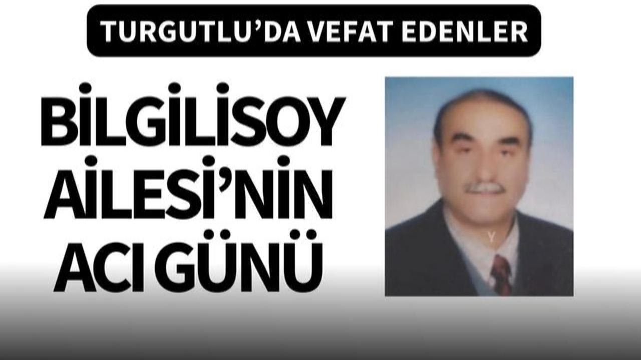 Bilgilisoy Ailesi’nin acı günü