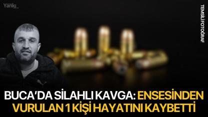 Buca’da Silahlı Kavga: Ensesinden Vurulan 1 Kişi Hayatını Kaybetti
