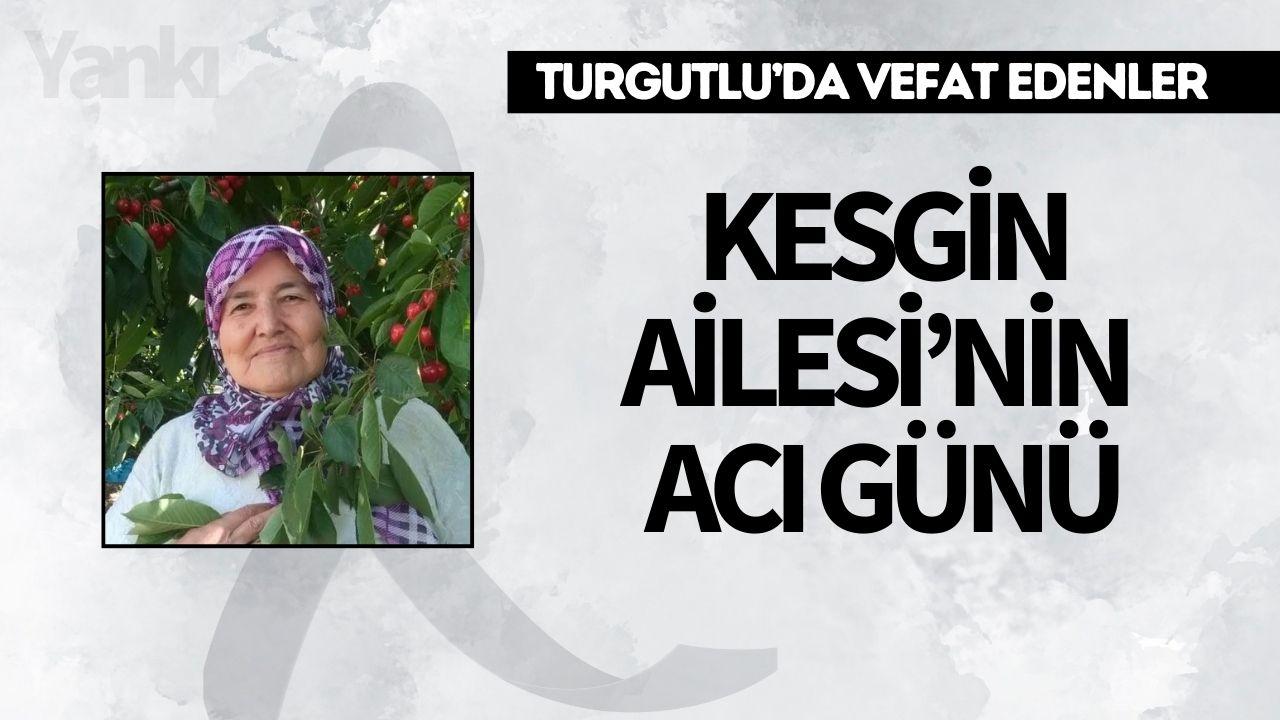 Kesgin Ailesi’nin Acı Günü