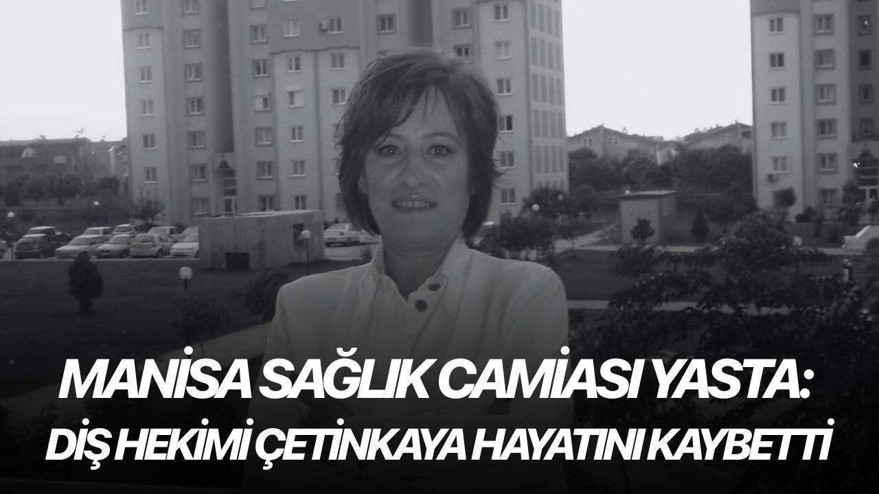 Manisa Sağlık Camiası Yasta: Diş Hekimi genç yaşta hayatını kaybetti