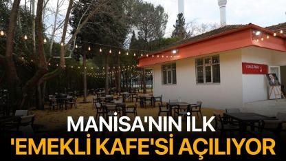 Manisa'nın İlk 'Emekli Kafe'si Açılıyor