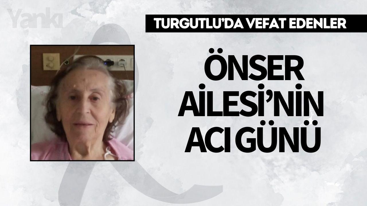 Önser Ailesi’nin Acı Günü