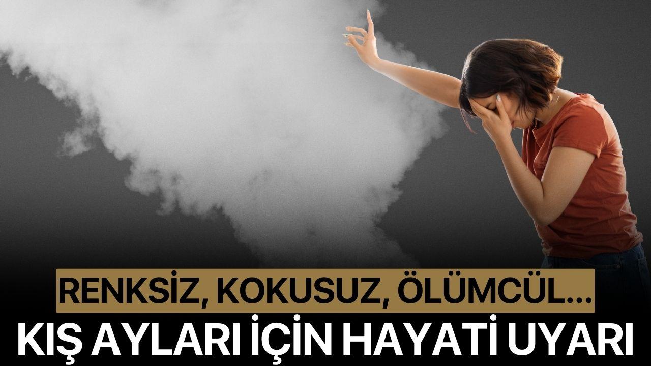 Renksiz, Kokusuz, Ölümcül: Kış Ayları İçin Hayati Uyarı