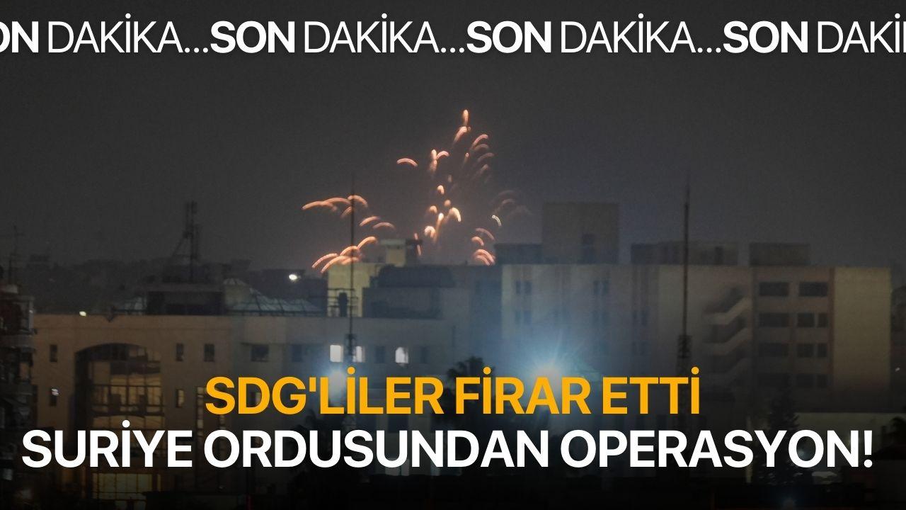 Suriye Ordusundan PKK / YPG'ye operasyon! SDG'liler firar etti