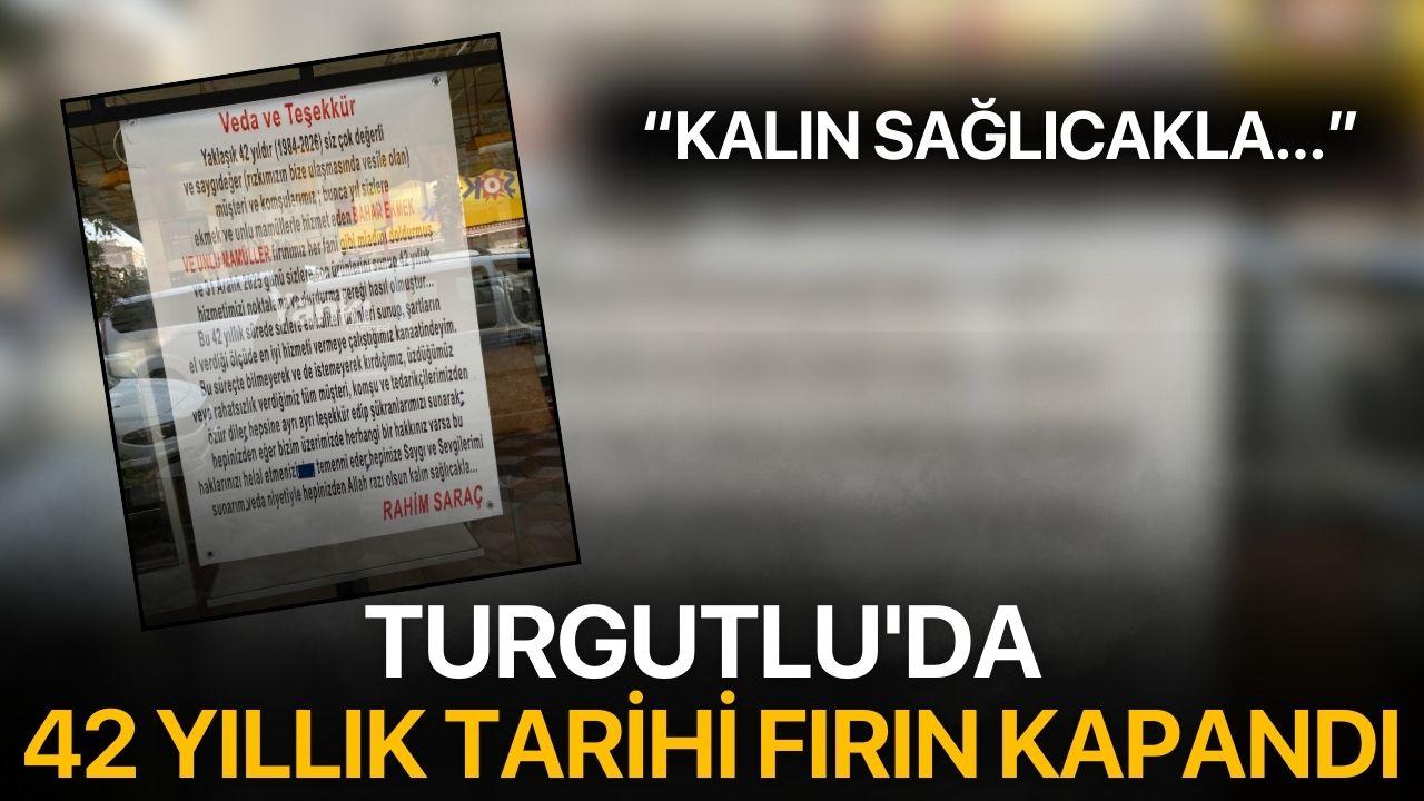 Turgutlu'da 42 yıllık tarihi fırın kapandı