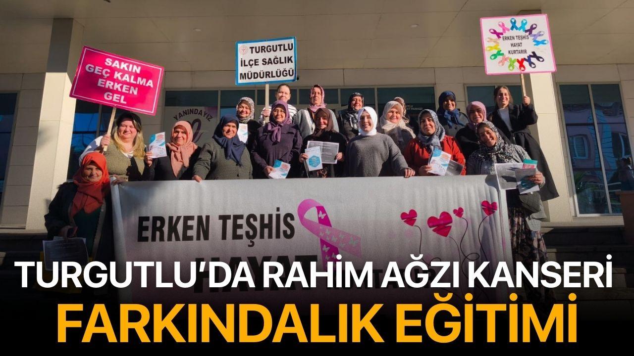 Turgutlu’da Rahim Ağzı Kanseri Farkındalık Eğitimi