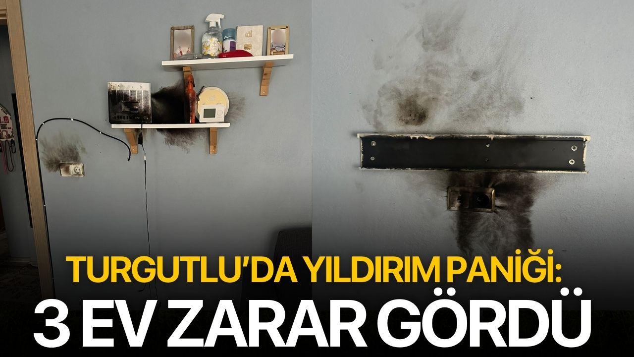 Turgutlu’da yıldırım paniği: 3 ev zarar gördü