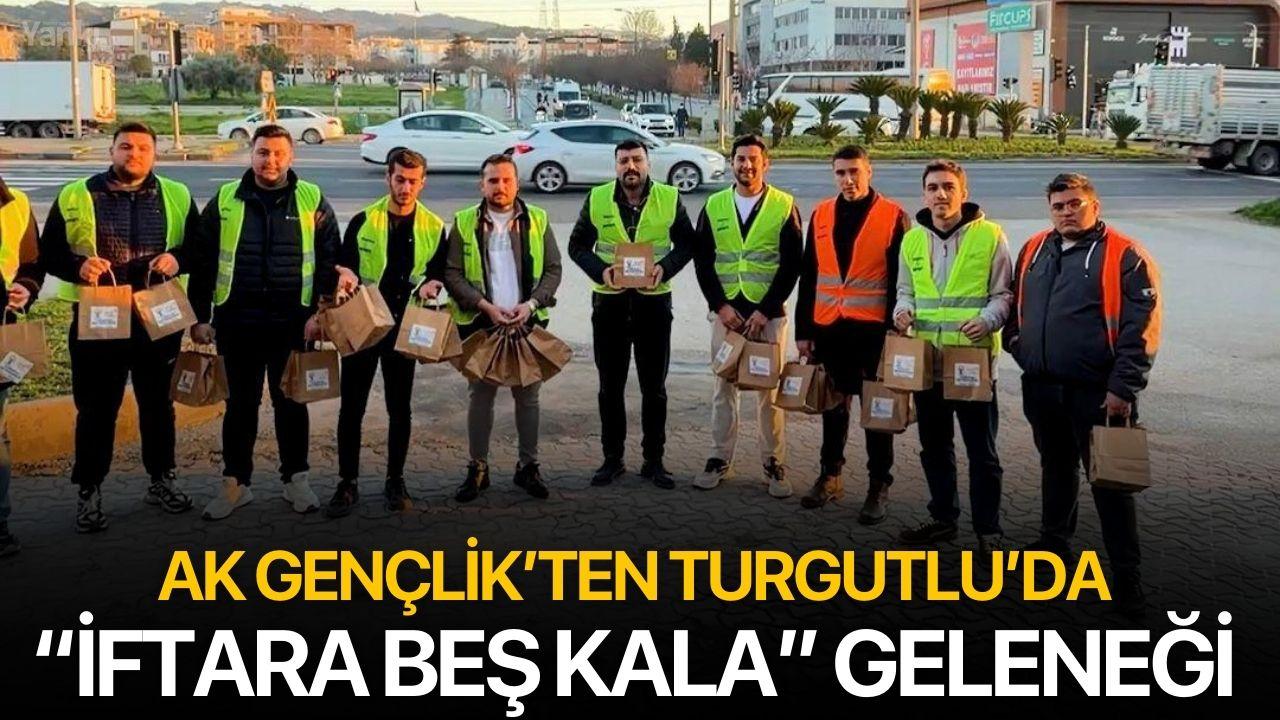 AK Gençlik’ten Turgutlu’da “İftara Beş Kala” Geleneği