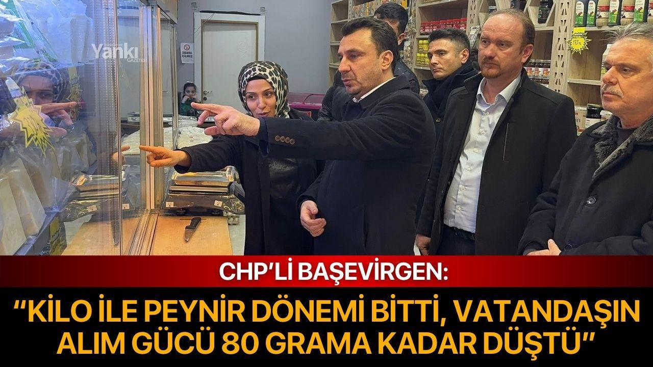 Başevirgen: 'Peynirde vatandaşın alım gücü 80 grama kadar düştü!'