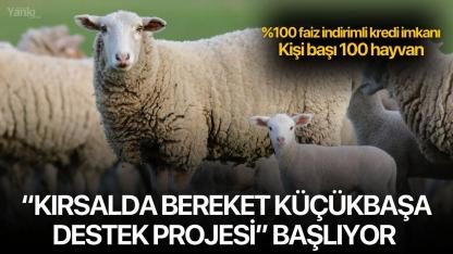 “Kırsalda Bereket Küçükbaşa Destek Projesi” Başlıyor