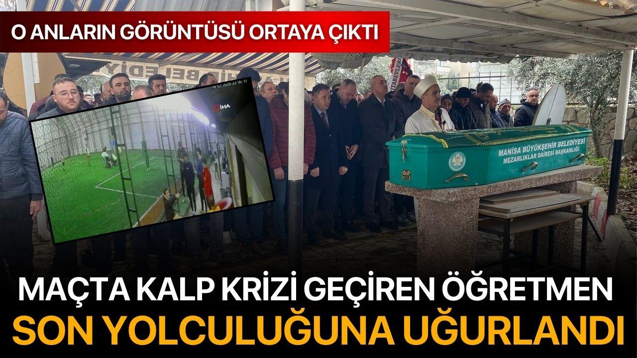 Maçta kalp krizi geçiren öğretmen son yolculuğuna uğurlandı