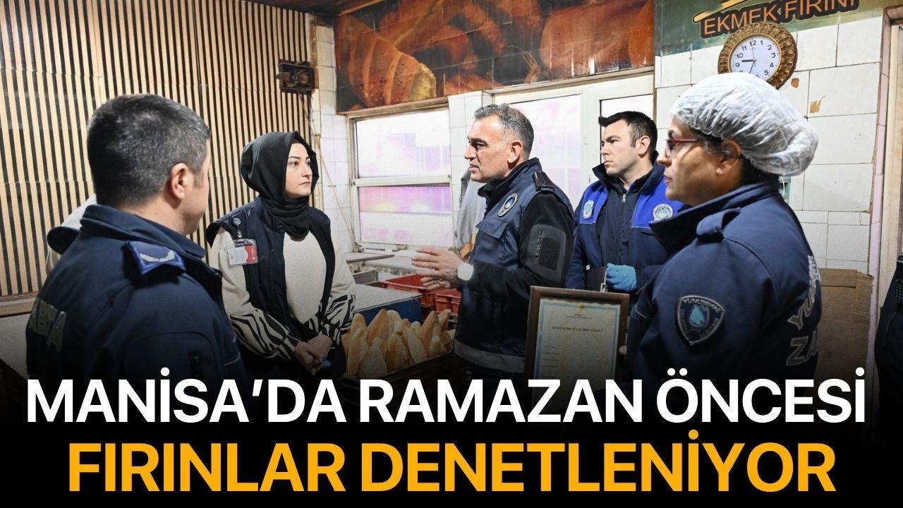Manisa’da Ramazan Öncesi Fırınlar Denetleniyor