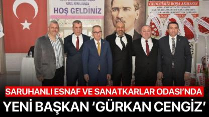 Saruhanlı Esnaf ve Sanatkarlar Odası’nda Yeni Başkan Gürkan Cengiz