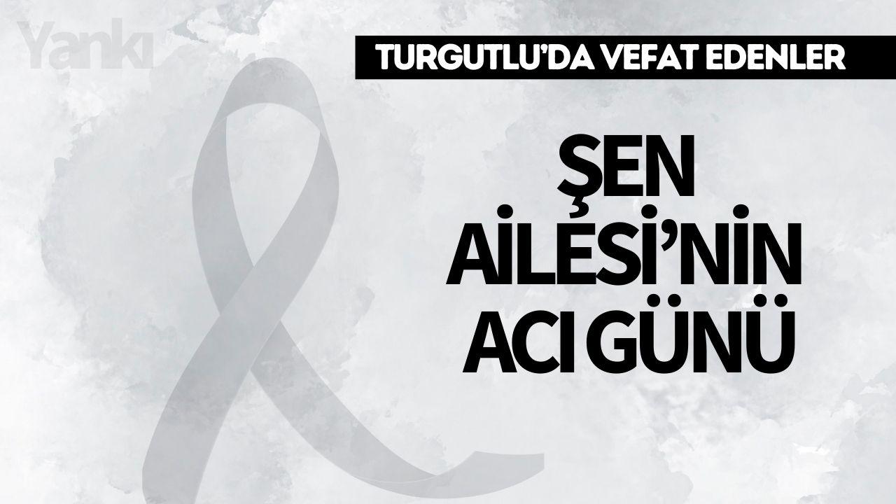 Şen Ailesi’nin Acı Günü