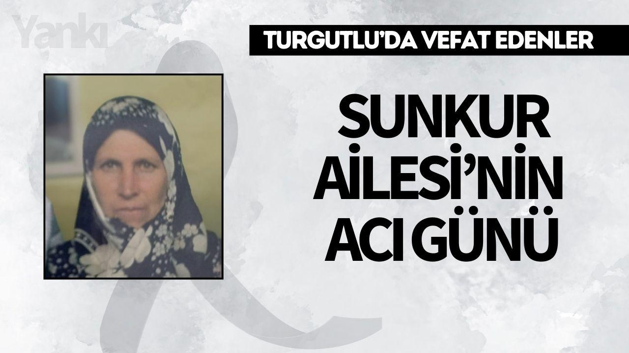 Sunkur Ailesi’nin Acı Günü