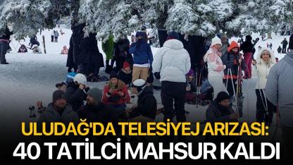 Uludağ'da telesiyej arızası: 40 tatilci mahsur kaldı