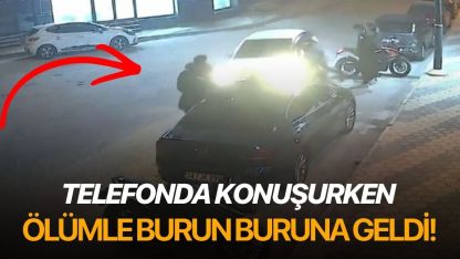 Telefonda konuşurken ölümle burun buruna geldi!