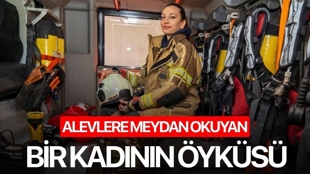Alevlere meydan okuyan bir kadının öyküsü
