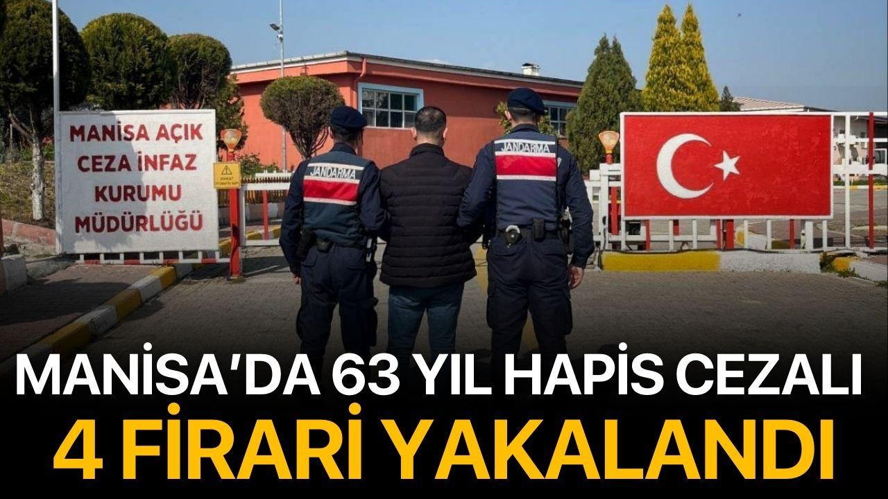 Manisa’da 63 Yıl Hapis Cezalı 4 Firari Yakalandı