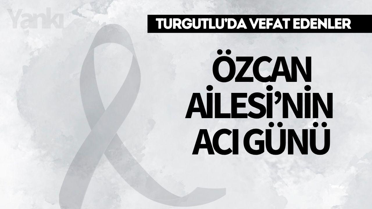 Özcan Ailesi’nin Acı Günü