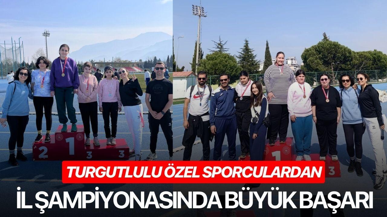 Turgutlulu Özel Sporculardan İl Şampiyonasında Büyük Başarı