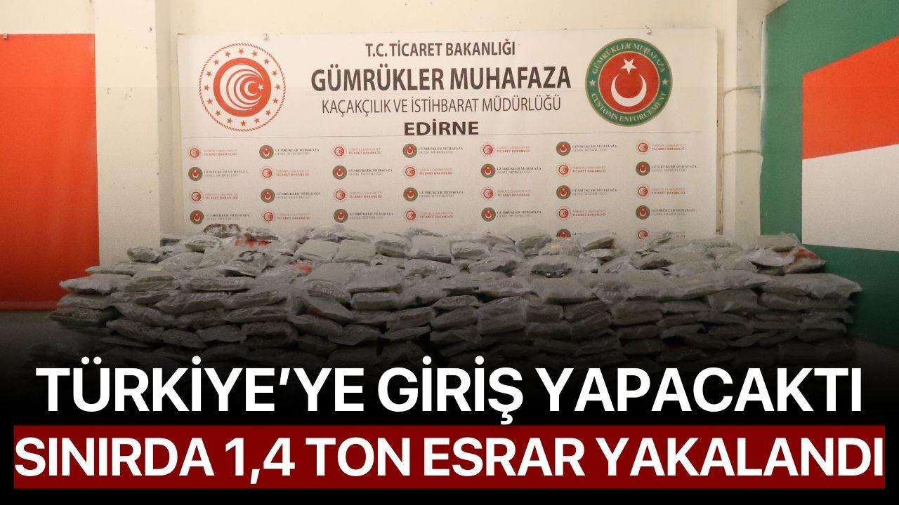 Türkiye’ye giriş yapacaktı: Sınırda 1,4 Ton Esrar Yakalandı