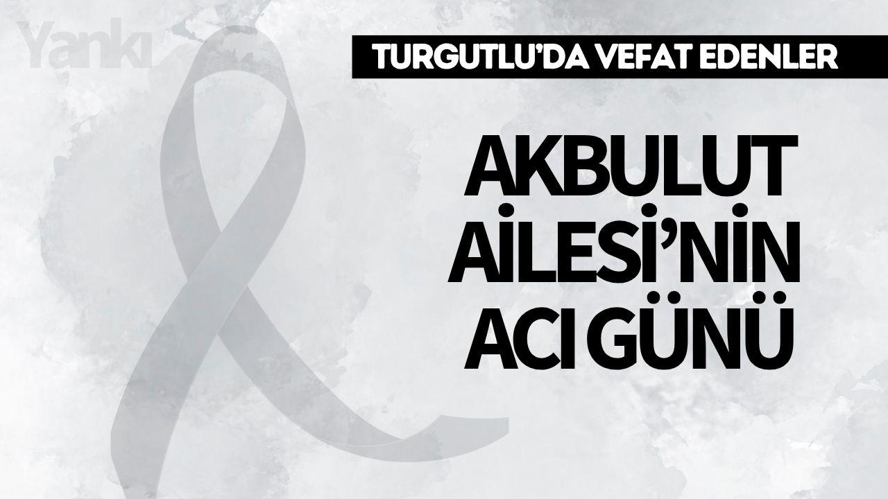 Akbulut Ailesi'nin Acı Günü
